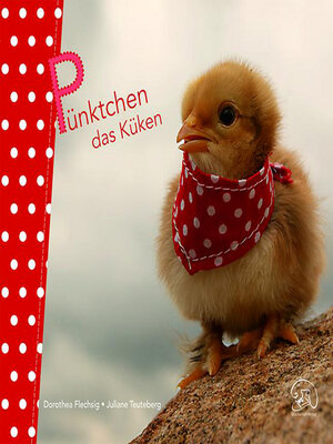 cover image of Pünktchen das Küken